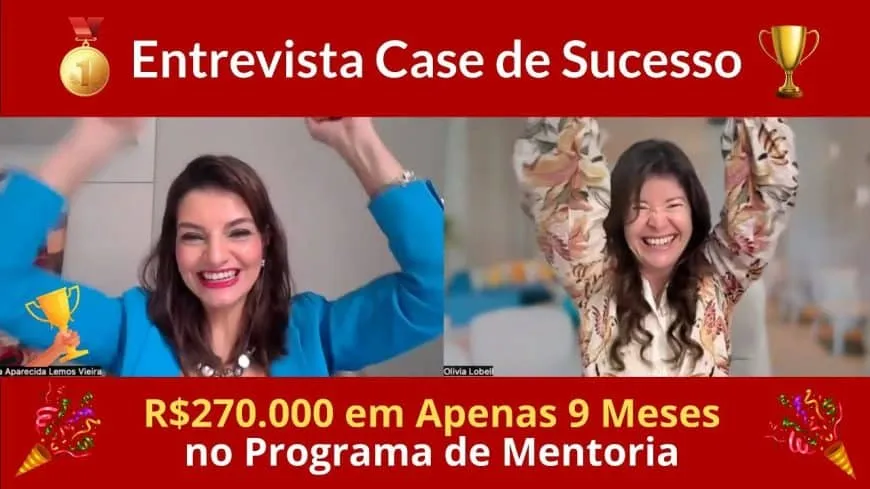 Case real: como Flávia faturou R$ 270 mil em 9 meses com mentoria
