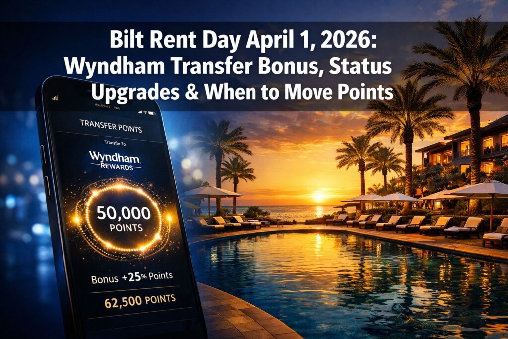 Bilt Rent Day April 1, 2026: Wyndham Transfer Bonus, Status Upgrades & When to Move Points Bilt Rent Day April 1, 2026: Wyndham Transfer Bonus, Status Upgrades & When to Move Points
