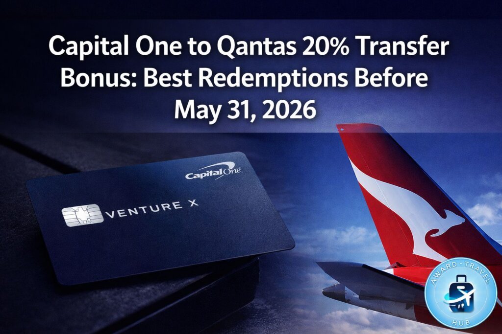 Capital One to Qantas 20% Transfer Bonus: Best Redemptions Before May 31, 2026 Capital One to Qantas 20% Transfer Bonus: Best Redemptions Before May 31, 2026