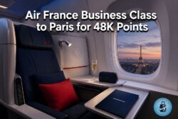 Air France Business Class to Paris for 48K Points: How to Book This Sweet Spot
