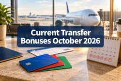 Current Transfer Bonuses October 2026: Which Points Promos Are Worth Moving Now
