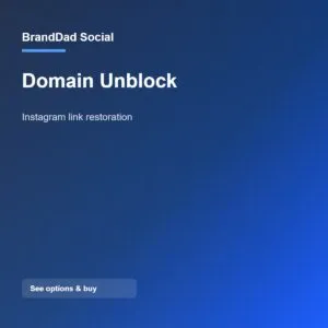 Domain Unblock — BrandDad Social
