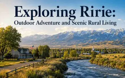 Exploring Ririe: Outdoor Adventure and Scenic Rural Living