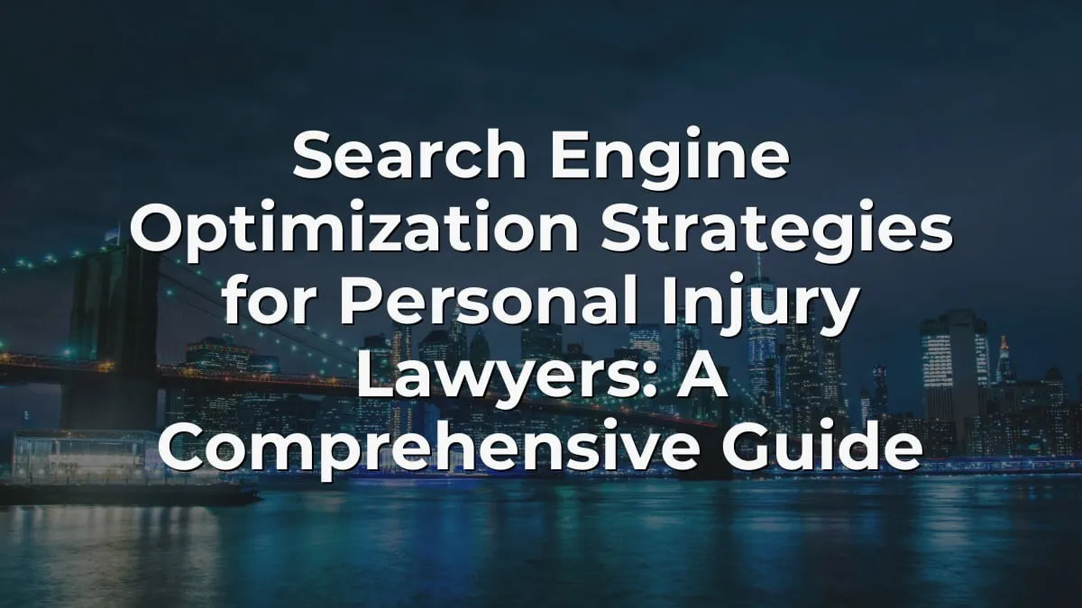 search engine optimization for personal injury lawyers