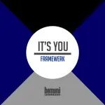 Framewerk - It's You