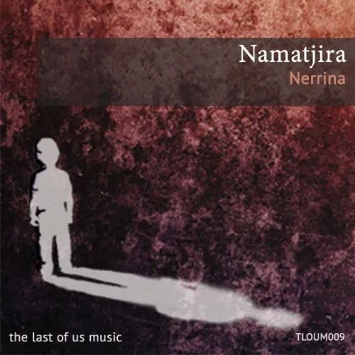 Namatjira - Nerrina EP