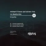 Michael, Levan, Stiven Rivic and Desaturate - Trauma