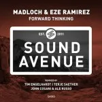 Madloch & Eze Ramirez - Forward Thinking (Original Mix) [Sound Avenue]