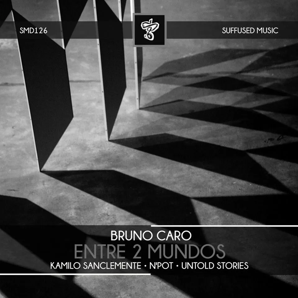 Bruno Caro 'Entre 2 Mundos' EP Part 2