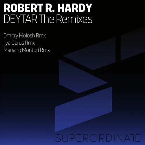 Robert R. Hardy - Deytar Remixes