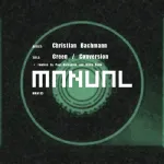Christian Bachmann - Green / Conversion Remixes