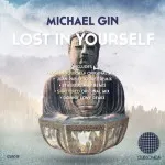 Michael Gin - Lost In Yourself EP
