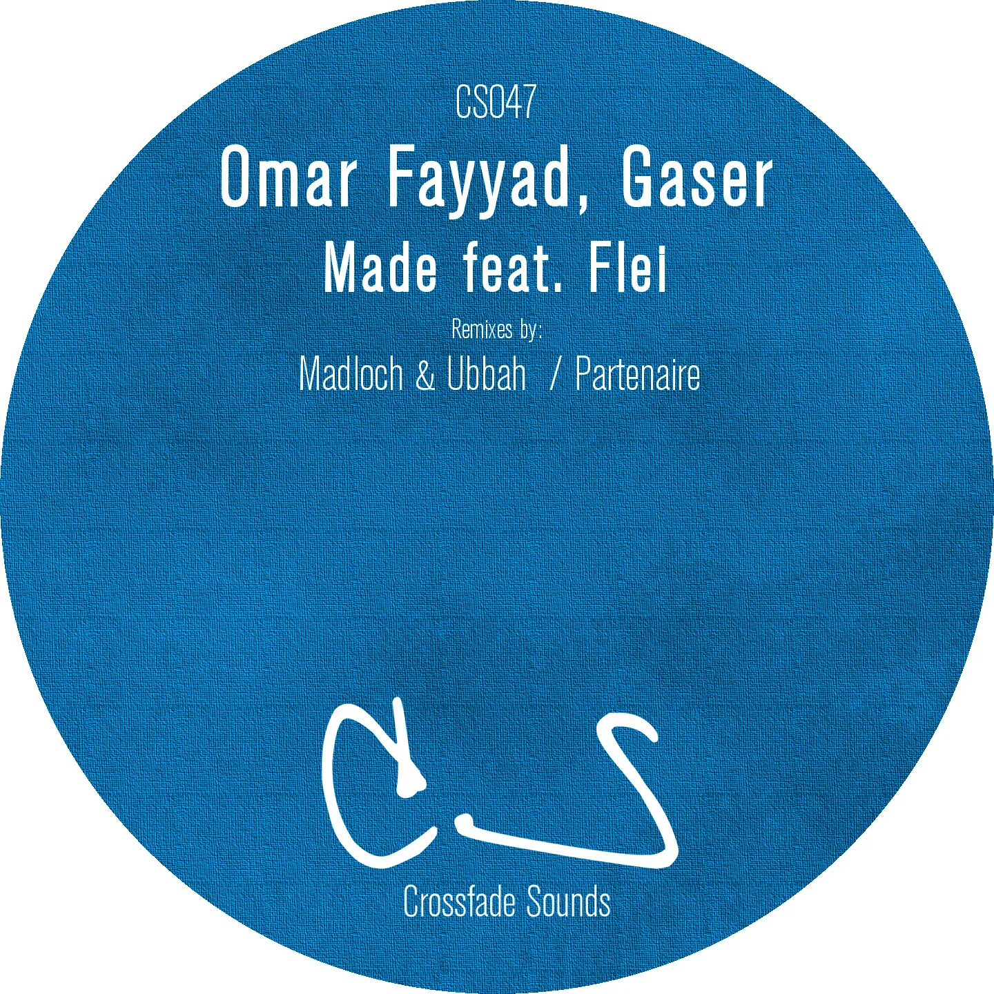 Omar Fayyad, Gaser, Flei - Made (Crossfade Sounds)