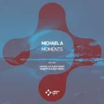 Michael A - Moments (Northern Lights Music)