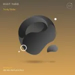 Dust Yard - Tricky Strike (The Remixes) [Hydrogen]