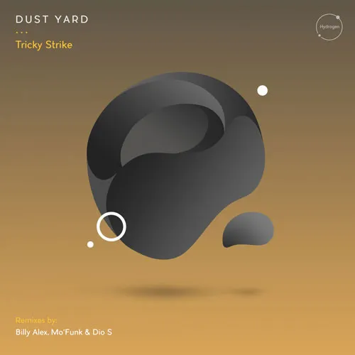 Dust Yard - Tricky Strike (The Remixes) [Hydrogen]
