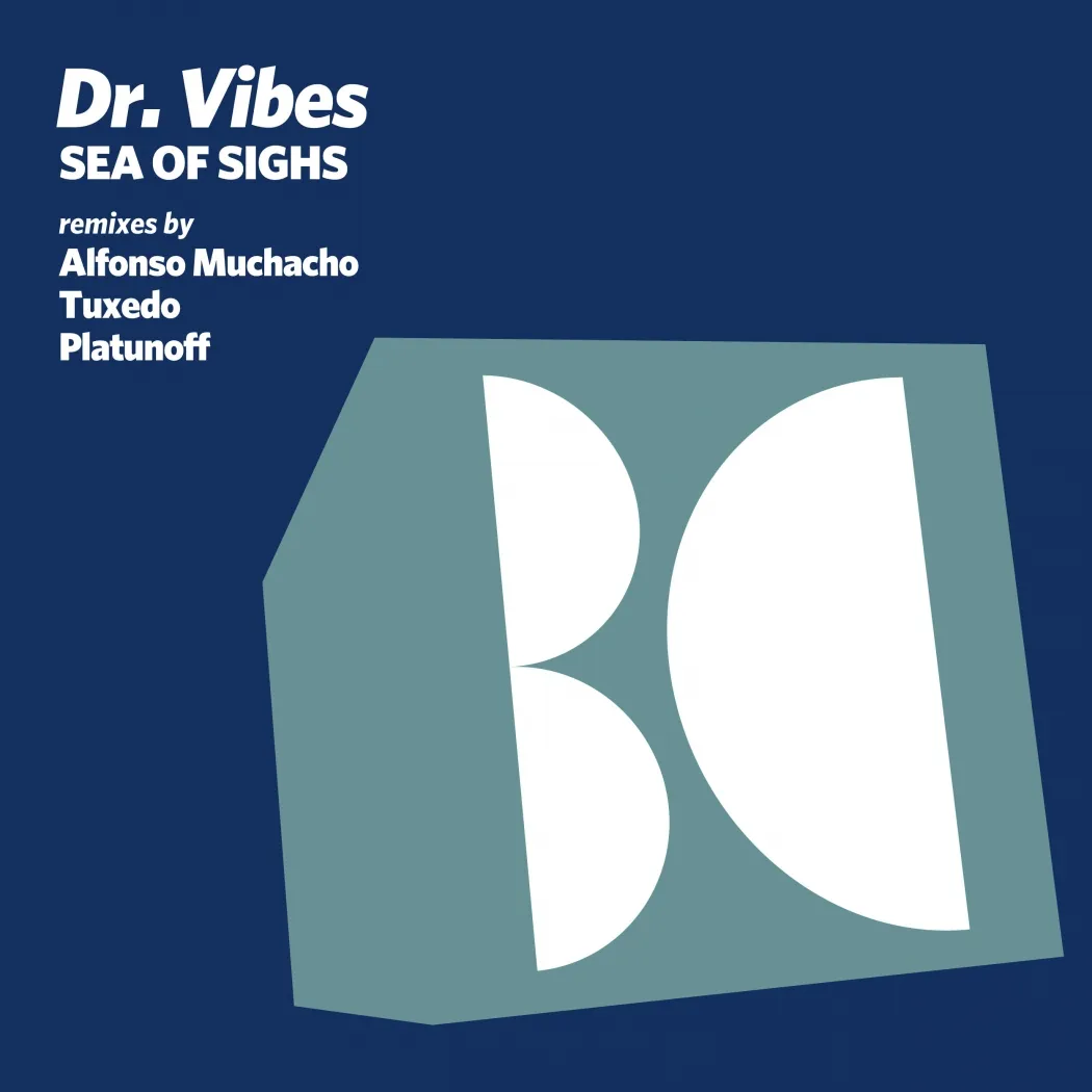 Dr. Vibes - Sea of Sighs (Balkan Connection)