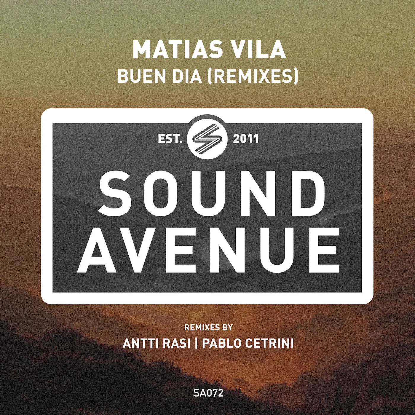 Matias Vila - Buen Dia Remixes (Sound Avenue)