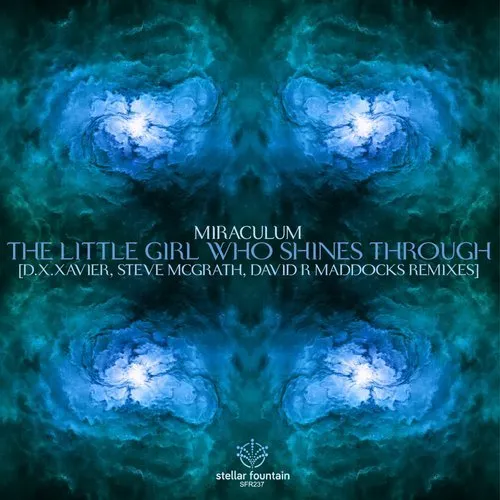MiraculuM - The Little Girl Who Shines Through (Stellar Fountain)