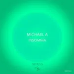 Michael A - Insomnia EP (Genesis Music)