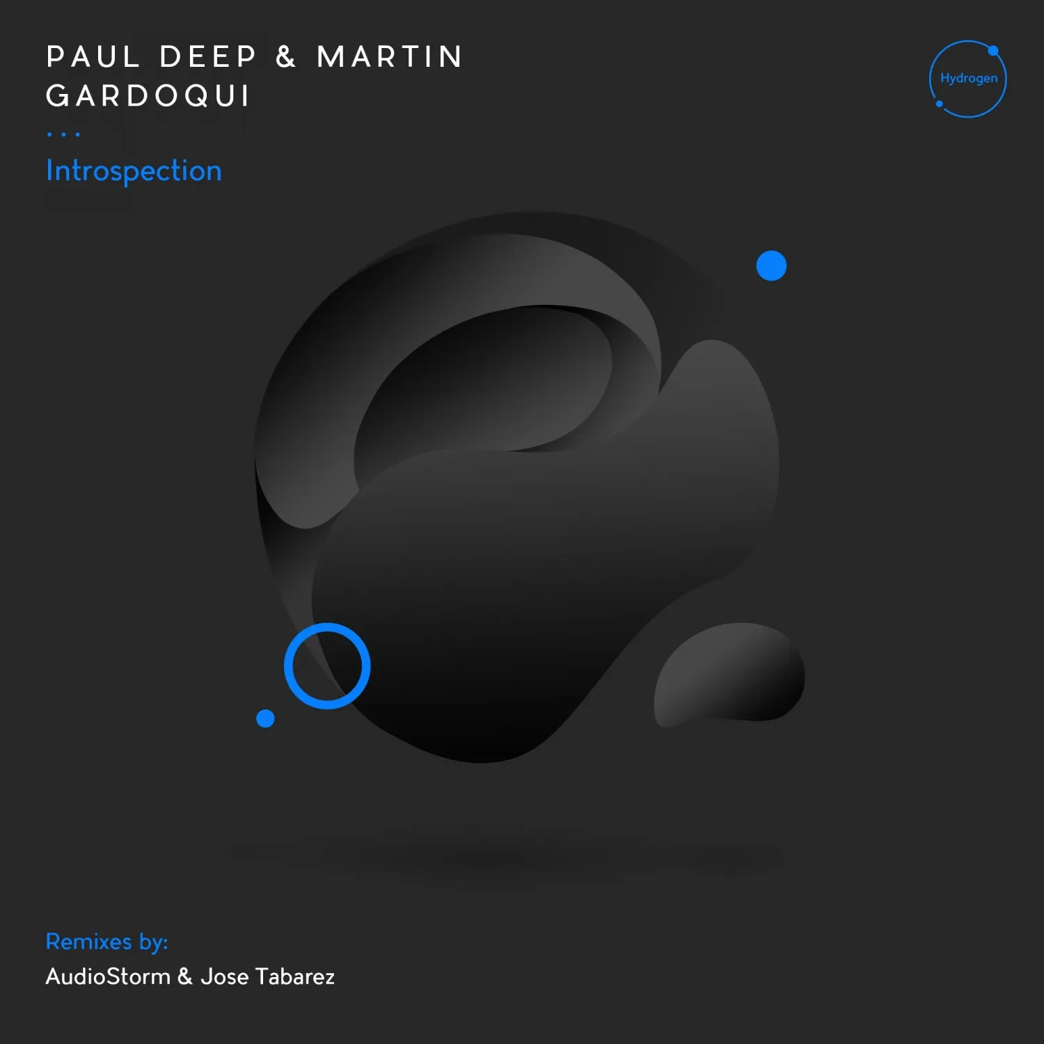 Paul Deep & Martin Gardoqui - Introspection (Hydrogen)