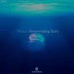 Missus - Neverending Story (Or Two Strangers)