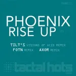Phoenix - Rise Up (Tactal Hots Music)