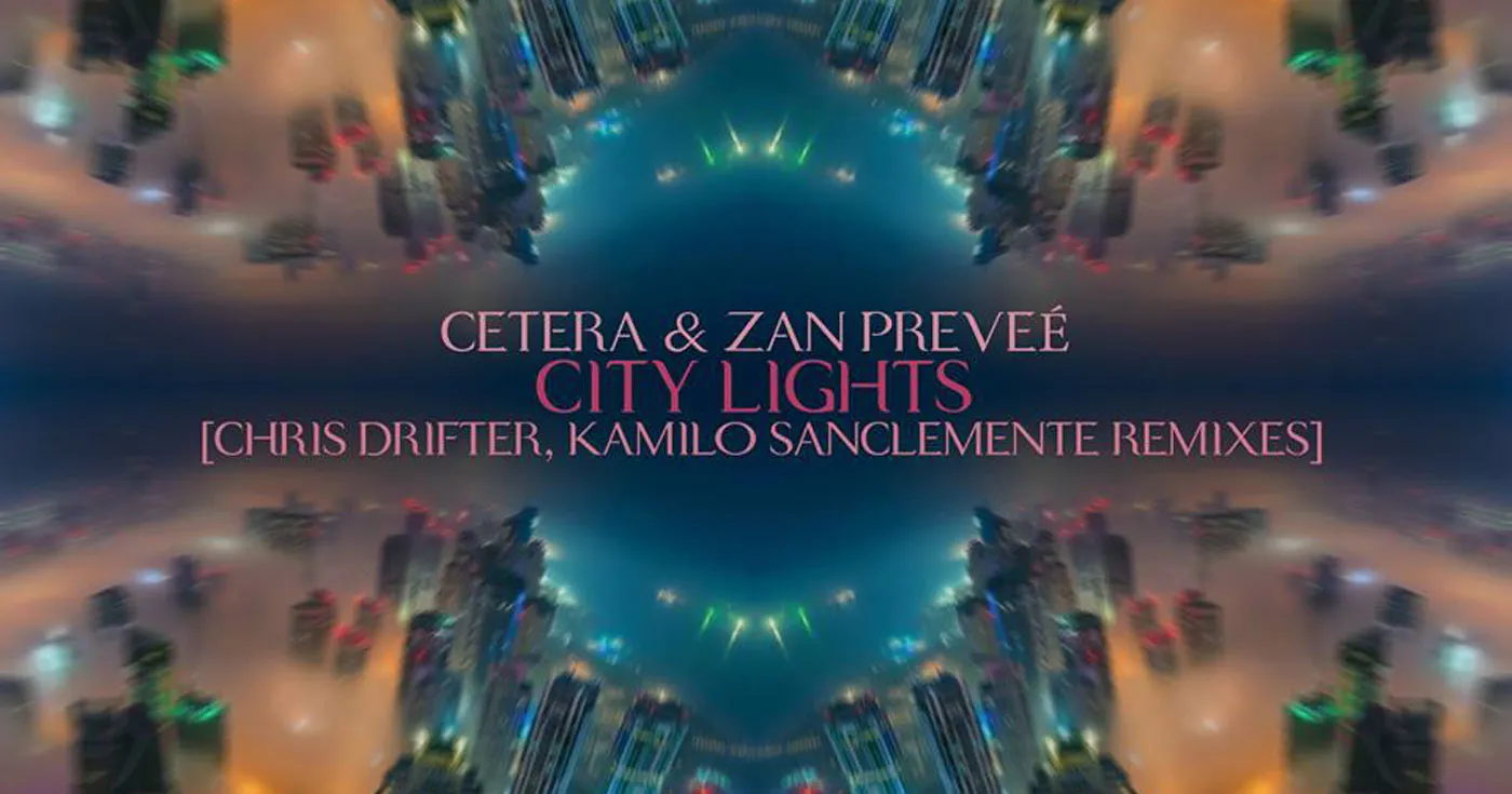 Cetera & Zan Prevee - City Lights (Stellar Fountain)