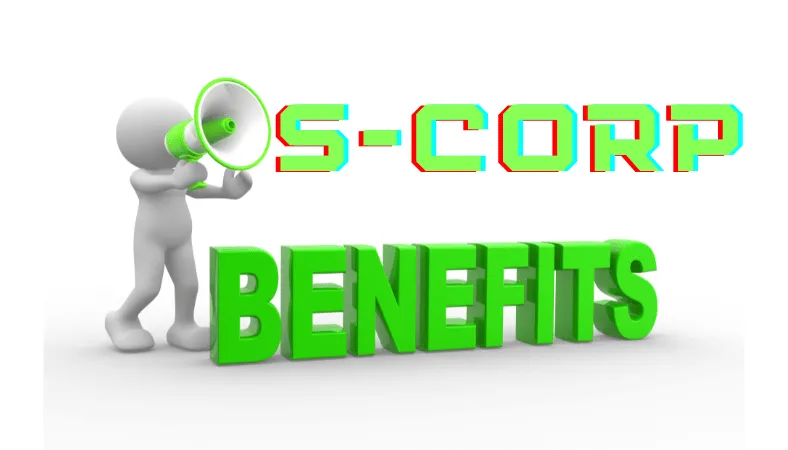 S Corporation Benefits - 3D figure with a megaphone
