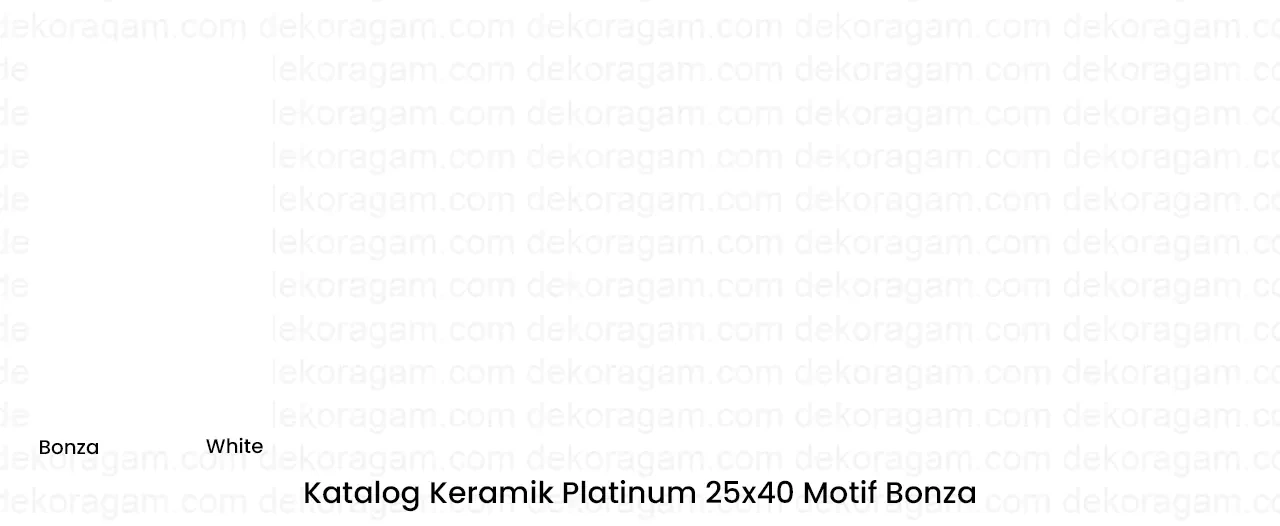 Katalog Keramik Platinum 25x40 Motif Bonza