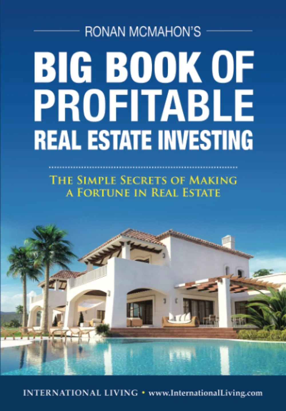 Ronan McMahon's Big Book of Profitable Real Estate Investing
