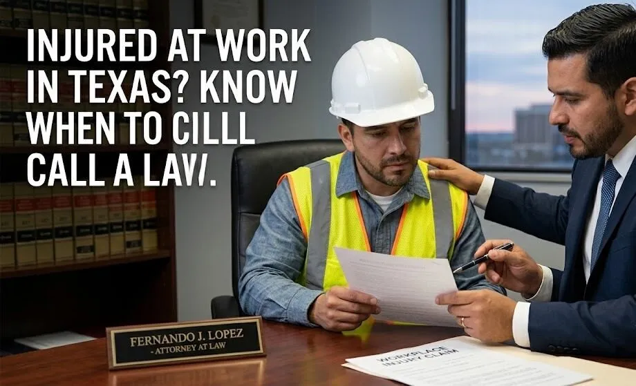 When to Hire a Workplace Injury Attorney in Texas