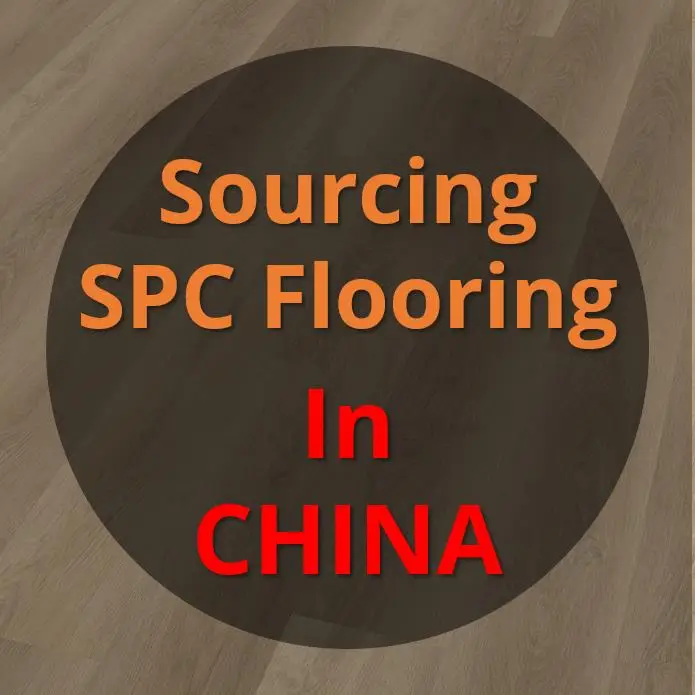 Sourcing SPC Flooring in China
