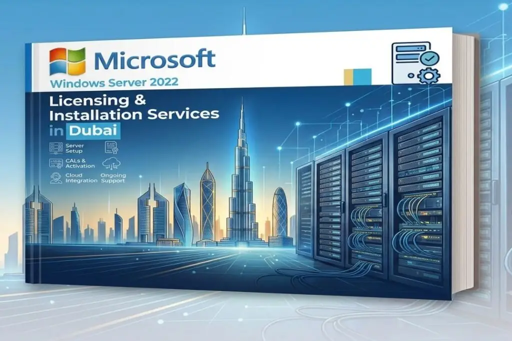 Windows Server 2022 Licensing & Installation Services in Dubai