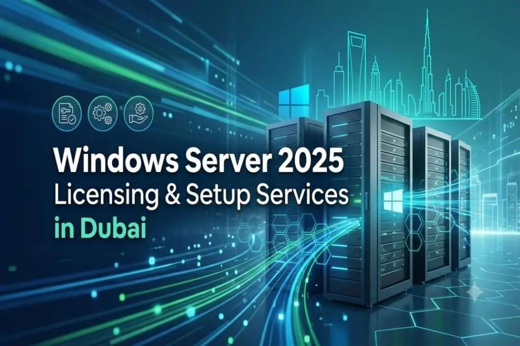 Windows Server 2025 Licensing & Setup Services in Dubai