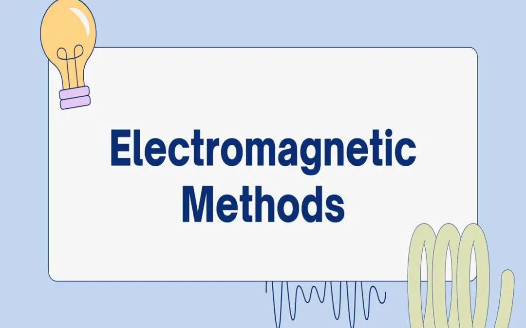 Electromagnetic-methods.