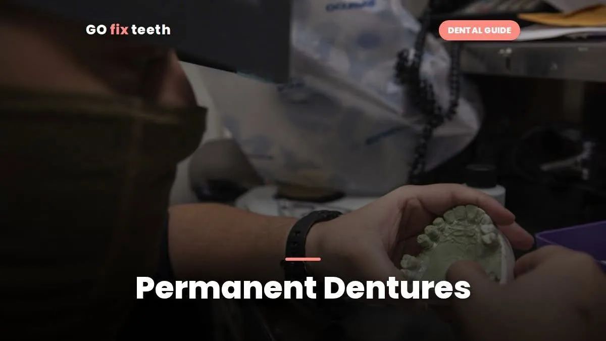 Permanent Dentures: Types, Cost & Who Qualifies (2026)