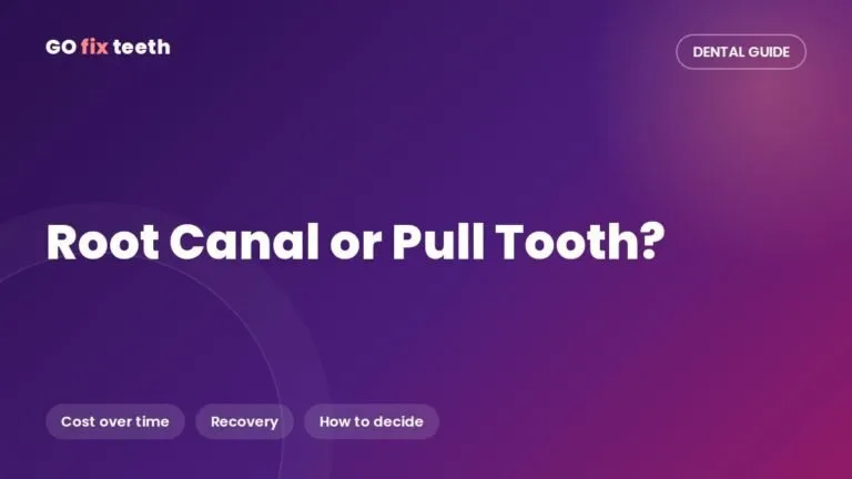 Root Canal or Pull Tooth? How to Decide (2026 Costs)