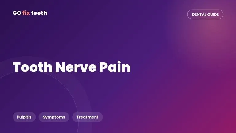Tooth Nerve Pain: Pulpitis Symptoms and Treatment