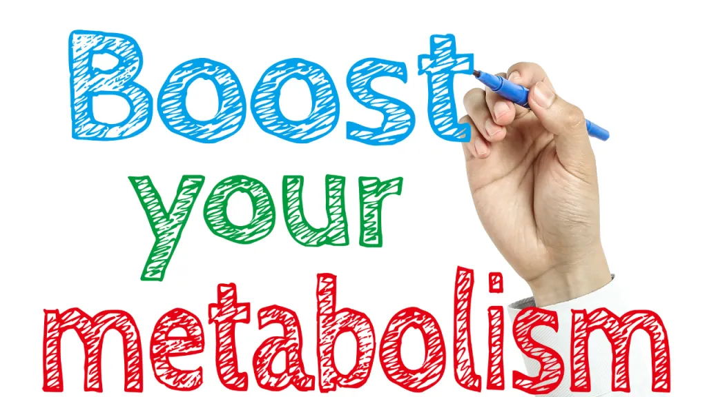 Metabolism and Weight Loss, Boost Your Metabolism