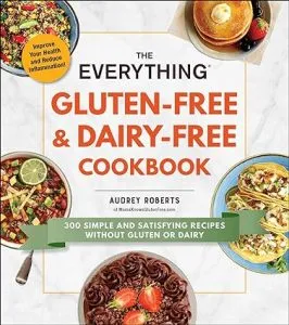 Gluten-Free & Dairy-Free Cookbook