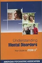 Understanding Mental Disorders: Your Guide to DSM-5