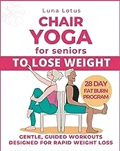 Chair Yoga for Seniors To Lose Weight: 28-Day Guided Challenge