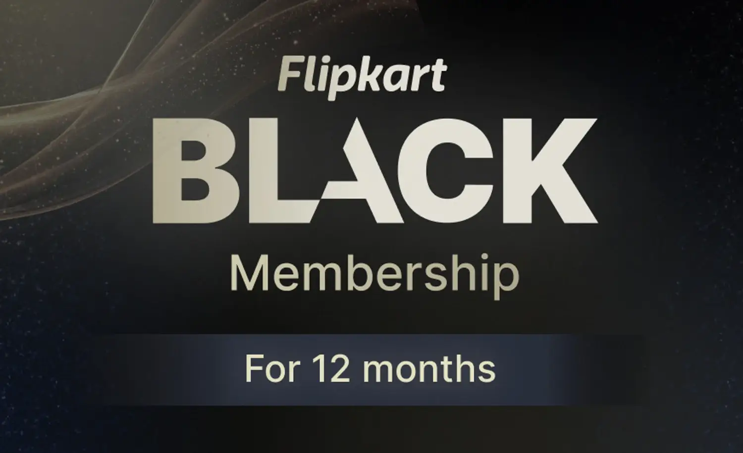 Deal Credit Flipkart Black Membership: ₹1,490 Price, Benefits, Worth It?