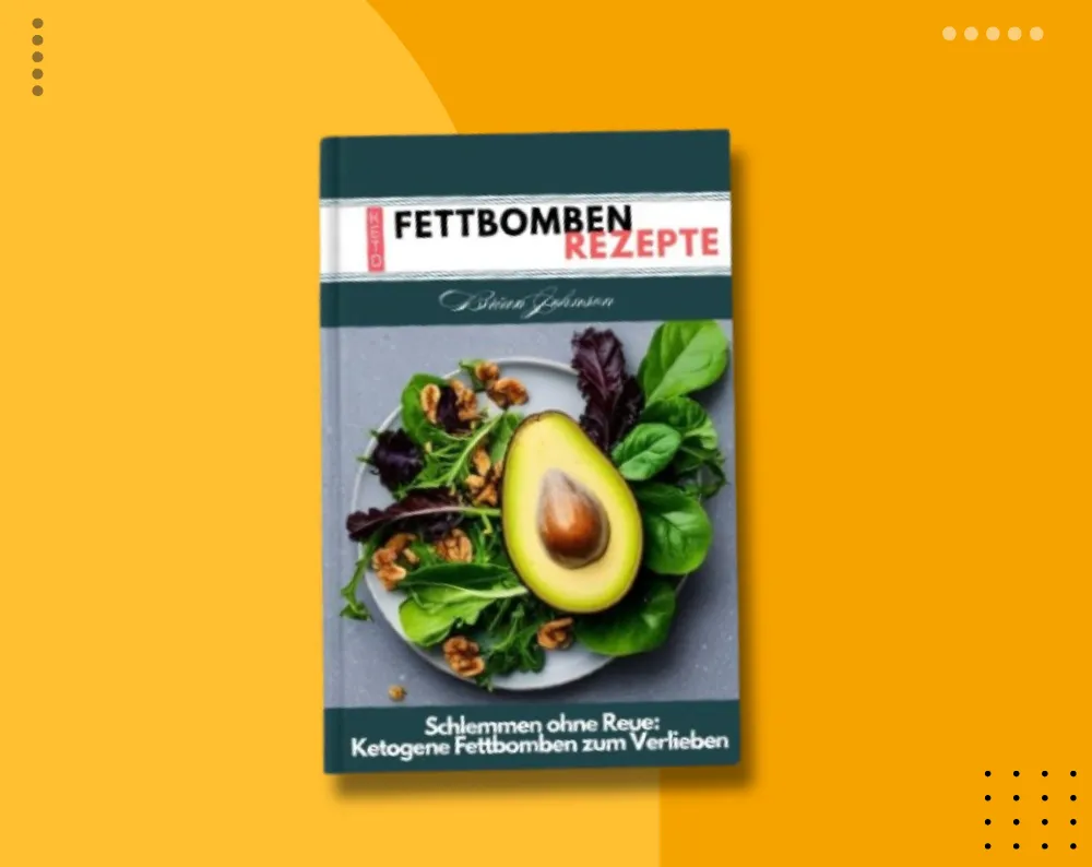 Cover eines Kochbuchs mit dem Titel „Fettbomben Rezepte“ mit einem Avocadosalat auf gelbem Hintergrund.