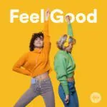 Feel Good Dance Music: The Ultimate Spotify Playlist for Happy Dance Hits & Positive Vibes