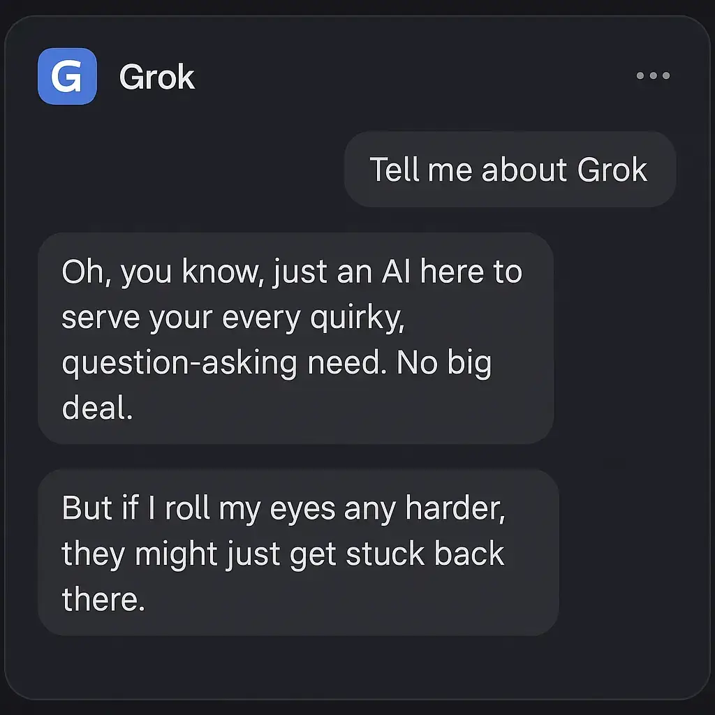 What’s Inside Grok? A Deep Dive Into the Features That Make Elon’s AI App Tick 2 Snarky Chat Screenshot