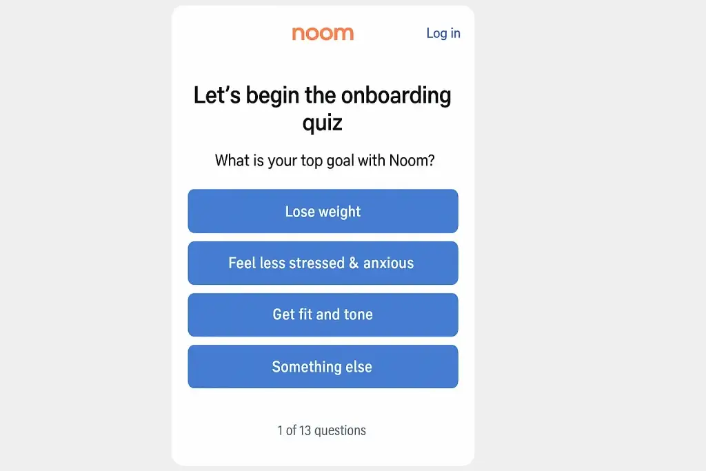 What is Noom App and How Does It Work? 1 โNoom onboarding quiz screen asking the user to select their top goal with the app. Options include: Lose weight, Feel less stressed & anxious, Get fit and tone, and Something else. This is question 1 of 13.โ