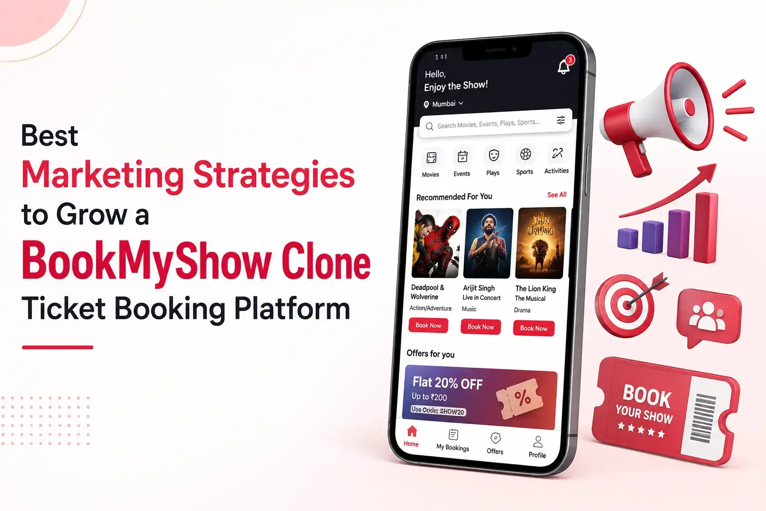 Best marketing strategies to grow a BookMyShow clone ticket booking platform
