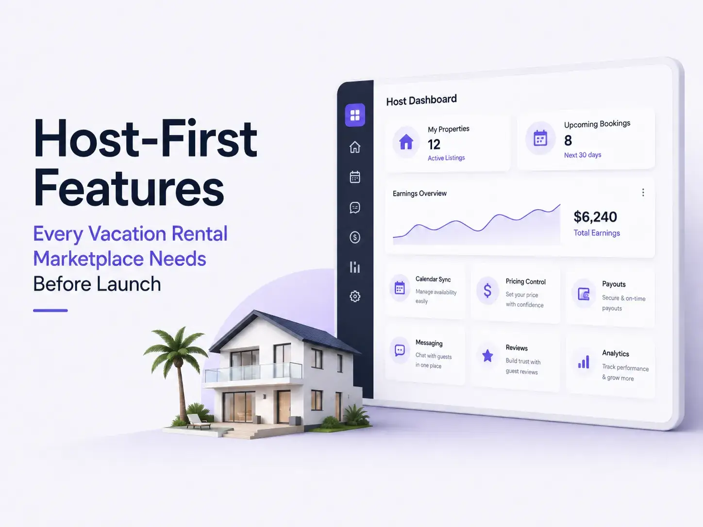 Host-first features for a vacation rental marketplace showing property management, calendar sync, pricing, payouts, messaging, reviews, and analytics